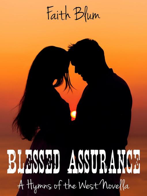 Title details for Blessed Assurance by Faith Blum - Wait list